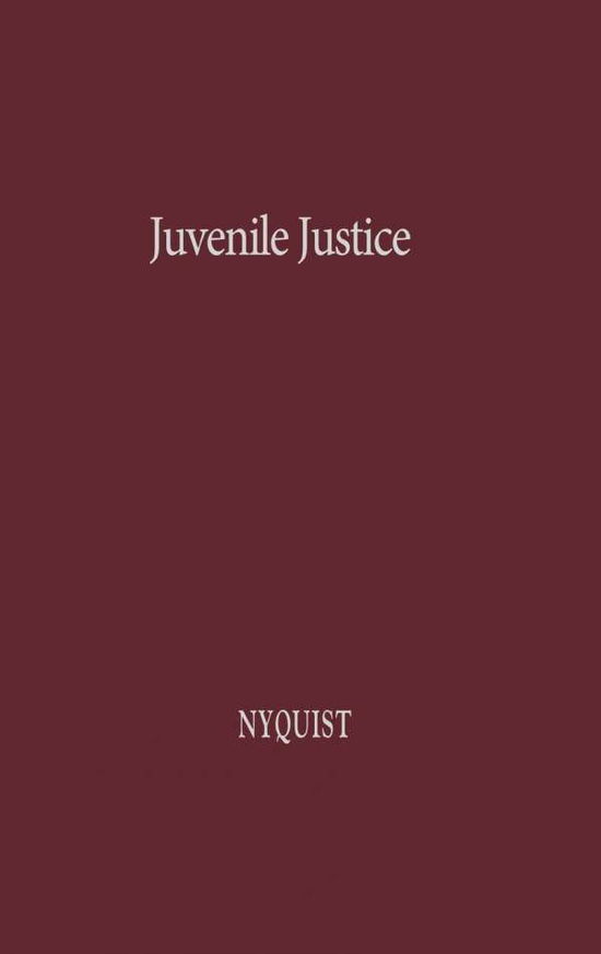 Cover for Ola Nyquist · Juvenile Justice: A Comparative Study (Hardcover Book) (1974)