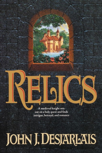 Cover for John Desjarlais · Relics (Book) (1993)