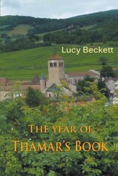Cover for Lucy Beckett · The Year of Thamar's Book (Paperback Book) (2018)