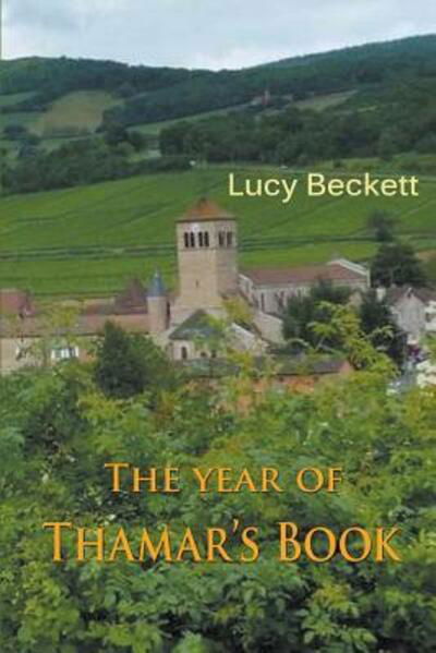 Cover for Lucy Beckett · The Year of Thamar's Book (Paperback Bog) (2018)