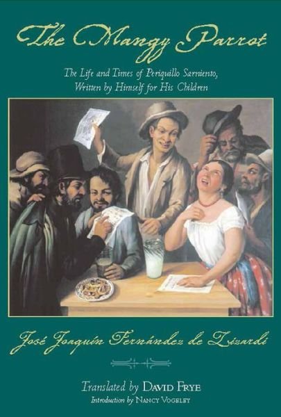 Cover for Jose Joaquin Fernandez De Lizardi · The Mangy Parrot (Paperback Book) (2004)