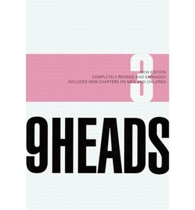 Nancy Riegelman · 9 Heads: A Guide to Drawing Fashion by Nancy Riegelman (Pocketbok) [Fourth edition] (2012)