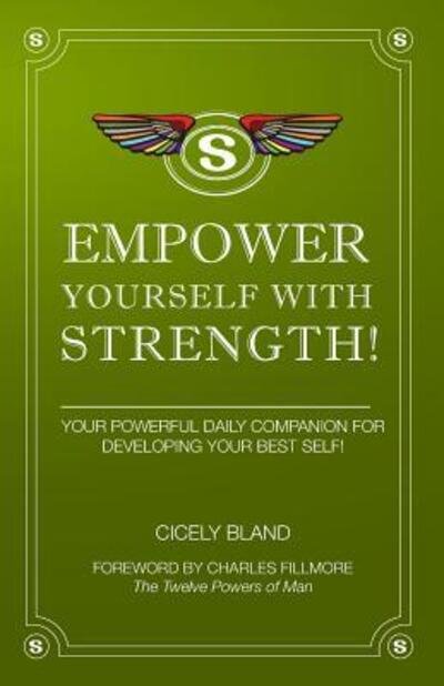 Cover for Cicely Bland · Empower Yourself with Strength (Paperback Book) (2018)