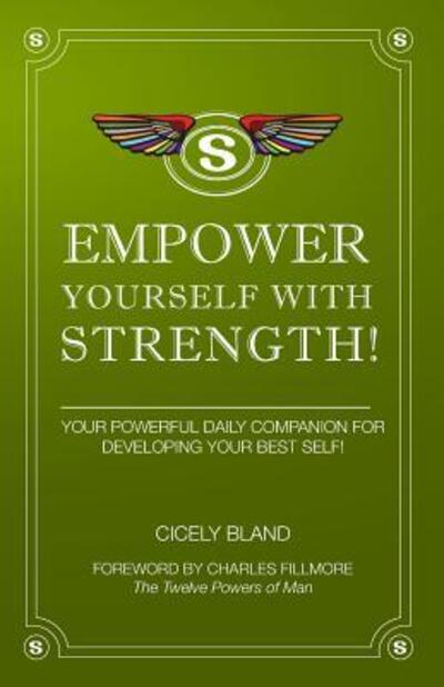 Cover for Cicely Bland · Empower Yourself with Strength (Pocketbok) (2018)