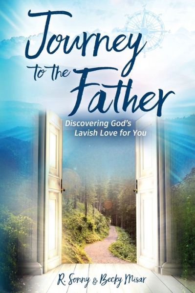 Cover for R Sonny Misar · Journey to the Father (Paperback Book) (2017)