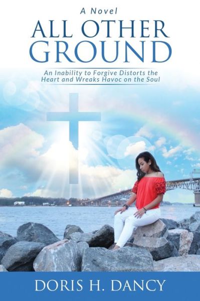 Cover for Doris H Dancy · All Other Ground (Paperback Book) (2018)