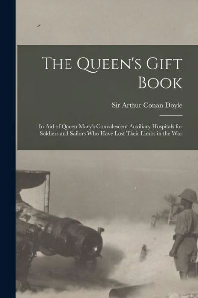 Cover for Sir Arthur Conan Doyle · The Queen's Gift Book (Paperback Book) (2021)