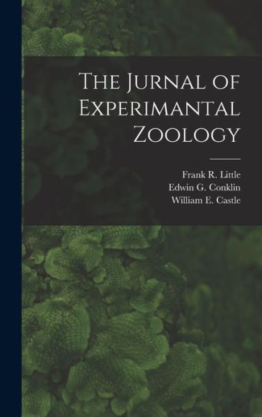 Cover for William E. Castle · Jurnal of Experimantal Zoology (Bok) (2022)