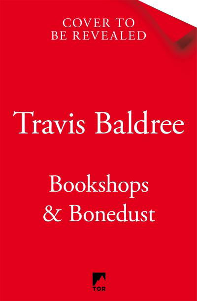 Cover for Travis Baldree · Bookshops &amp; Bonedust: A heart-warming cosy fantasy from the author of Legends &amp; Lattes - Legends &amp; Lattes (Innbunden bok) (2023)