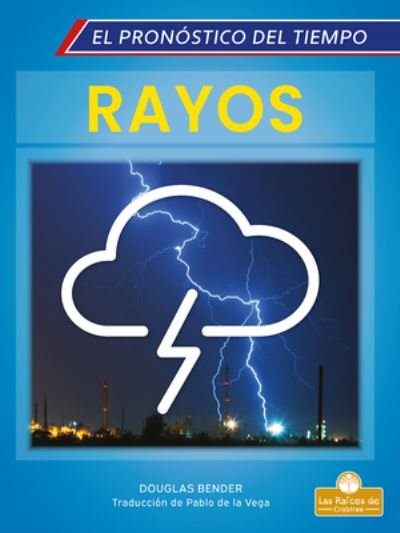 Cover for Douglas Bender · Rayos (Buch) (2021)