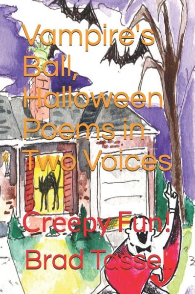 Cover for Brad Tassell · Vampire's Ball, Halloween Poems in Two Voices : Creepy Fun! (Paperback Book) (2019)