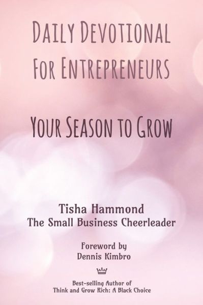 Cover for Tisha Hammond · Daily Devotional for Entrepreneurs: Your Season to Grow (Paperback Book) (2020)