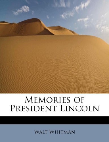 Cover for Walt Whitman · Memories of President Lincoln (Paperback Book) (2009)