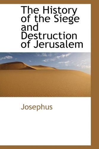 Cover for Josephus · The History of the Siege and Destruction of Jerusalem (Hardcover Book) (2009)