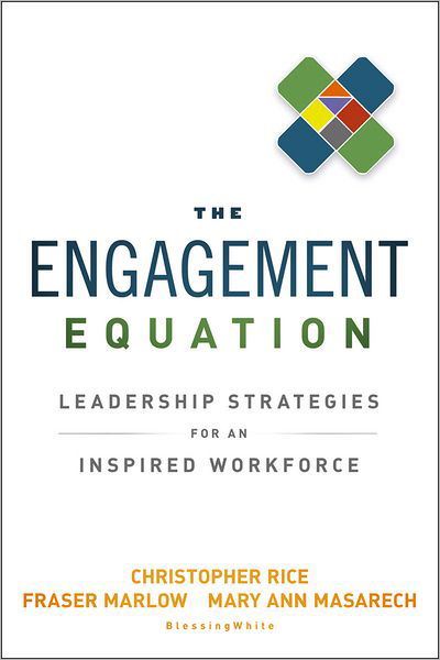 Cover for Christopher Rice · The Engagement Equation: Leadership Strategies for an Inspired Workforce (Hardcover Book) (2012)