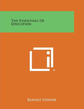 Cover for Rudolf Steiner · The Essentials of Education (Paperback Bog) (2013)