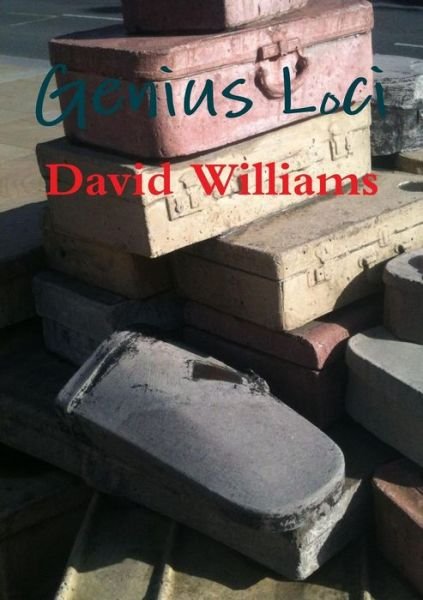 Genius Loci Poetry - David Williams - Livros - Lulu.com - 9781291810356 - 31 de março de 2014