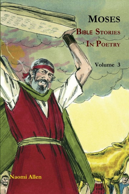 Cover for Author Naomi Allen · Moses - Bible Stories in Poetry - Volume 3 (Paperback Book) (2013)