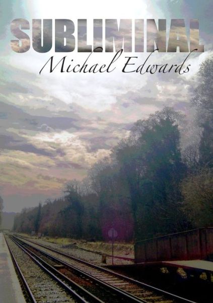 Cover for Michael Edwards · Subliminal (Paperback Book) (2015)