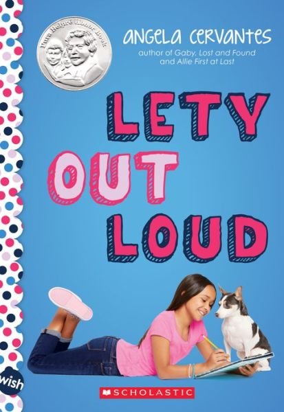 Cover for Angela Cervantes · Lety Out Loud: A Wish Novel (Paperback Book) (2020)