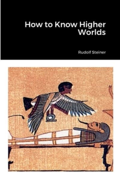 Cover for Rudolf Steiner · How to Know Higher Worlds (Buch) (2022)