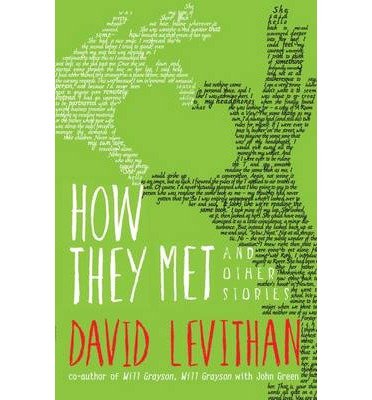 Cover for David Levithan · How They Met and Other Stories (Paperback Book) (2014)
