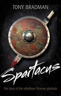 Cover for Tony Bradman · Spartacus: The Story of the Rebellious Thracian Gladiator - Lives in Action (Pocketbok) (2010)