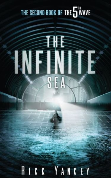 Cover for Rick Yancey · The Infinite Sea (5th Wave) (Hardcover bog) [Lrg edition] (2014)