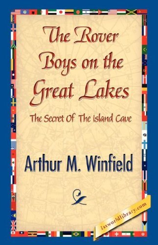 The Rover Boys on the Great Lakes - Arthur M. Winfield - Boeken - 1st World Library - Literary Society - 9781421842356 - 15 juni 2007
