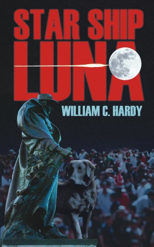 Cover for William Hardy · Star Ship Luna (Paperback Book) (2006)