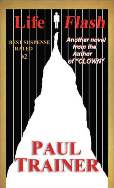 Life Flash - Paul Trainer - Książki - AuthorHouse - 9781425930356 - 21 czerwca 2006