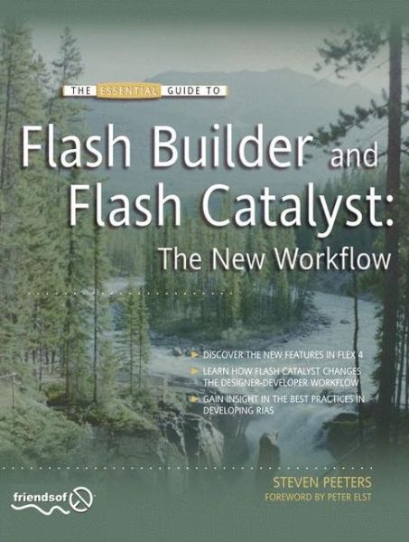 Flash Builder and Flash Catalyst: The New Workflow - Steven Peeters - Books - Springer-Verlag Berlin and Heidelberg Gm - 9781430228356 - May 21, 2010
