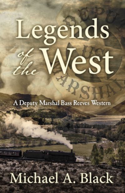 Cover for Michael a Black · Legends of the West (Hardcover Book) (2019)