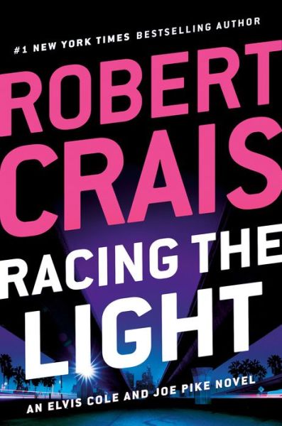 Cover for Robert Crais · Racing the Light (Hardcover Book) (2022)