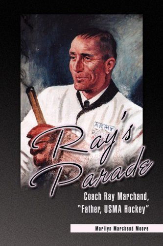 Cover for Marilyn Marchand Moore · Ray's Parade (Hardcover Book) (2008)