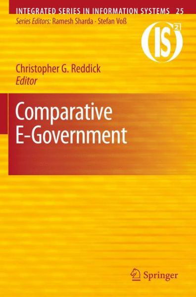 Cover for Christopher G. Reddick · Comparative E-Government - Integrated Series in Information Systems (Hardcover Book) [2010 edition] (2010)