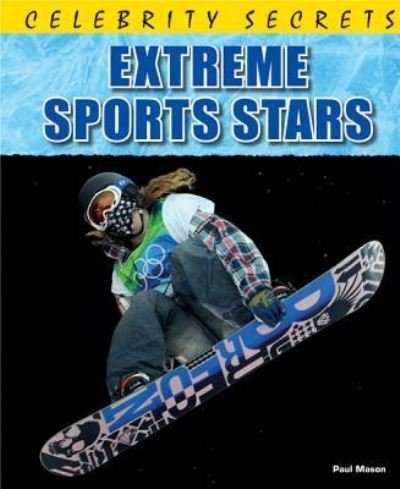 Cover for Paul Mason · Extreme sports stars (Buch) [1st edition] (2012)