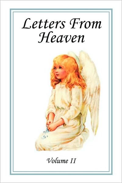 Cover for Laudem Gloriae · Letters from Heaven, Vol. 2 (Paperback Book) (2010)