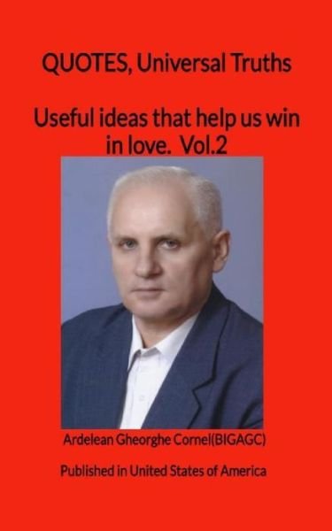 Cover for Gheorghe Cornel Ardelean · Useful Ideas That Help Us Win in Love: the Best Ideas for Perfect Love (Paperback Book) (2010)