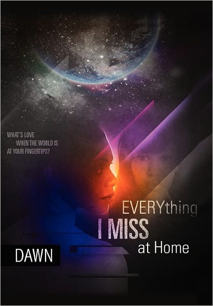 Cover for Dawn · Everything I Miss at Home (Innbunden bok) (2011)