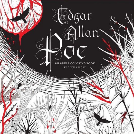Cover for Odessa Begay · Edgar Allan Poe: An Adult Coloring Book: An Adult Coloring Book (Taschenbuch) (2016)