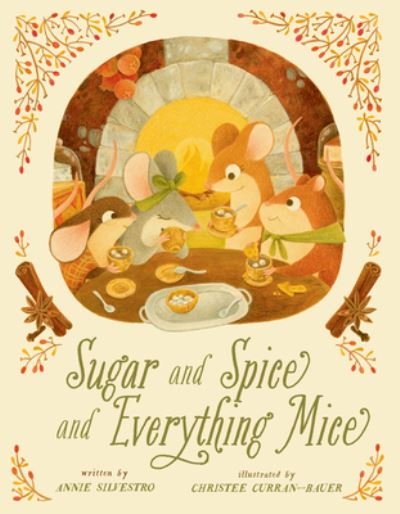 Cover for Annie Silvestro · Sugar and Spice and Everything Mice - Mice Skating (Hardcover bog) (2020)