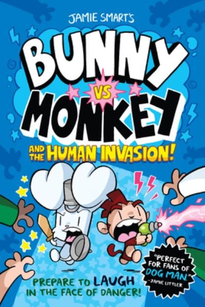 Cover for Jamie Smart · Bunny vs. Monkey and the Human Invasion (Bok) (2024)
