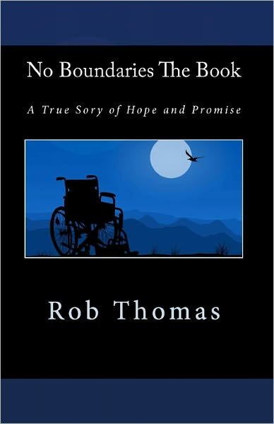 Cover for Rob Thomas · No Boundaries the Book: a True Sory of Hope and Promise (Paperback Book) (2011)
