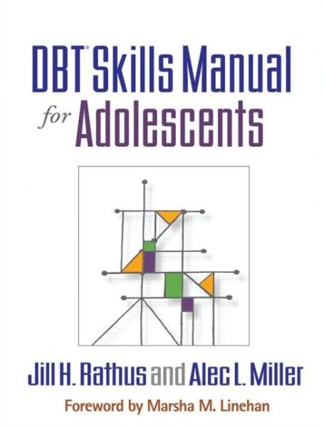 Cover for Jill H. Rathus · DBT Skills Manual for Adolescents (Pocketbok) (2015)