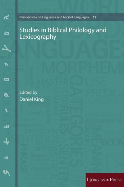 Cover for Daniel King · Studies in Biblical Philology and Lexicography - Perspectives on Linguistics and Ancient Languages (Inbunden Bok) (2019)