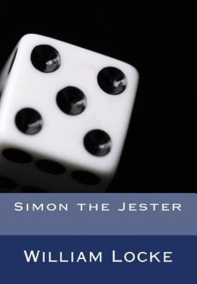 Cover for William J Locke · Simon the Jester (Paperback Book) (2011)