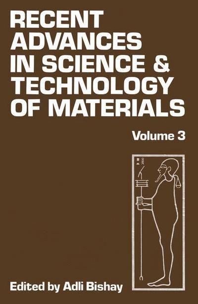Cover for Adlai Bishay · Recent Advances in Science and Technology of Materials: Volume 3 (Pocketbok) [Softcover reprint of the original 1st ed. 1974 edition] (2012)