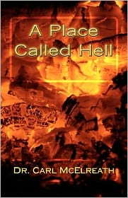 Cover for Carl L Mcelreath · A Place Called Hell (Paperback Book) (2012)