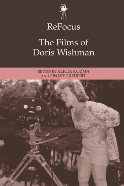 Cover for Kozma  Alicia · Refocus: the Films of Doris Wishman - ReFocus: The American Directors Series (Paperback Bog) (2023)